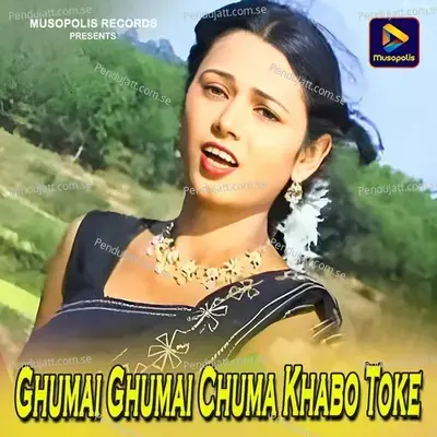 Ghumai Ghumai Chuma Khabo Toke - Priyanka Ghosh album cover 