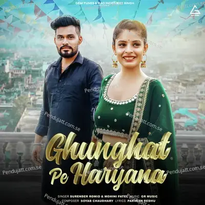 Ghunghat Pe Haryana - Surender Romio album cover 