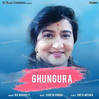 Ghungura - Ira Mohanty album cover 