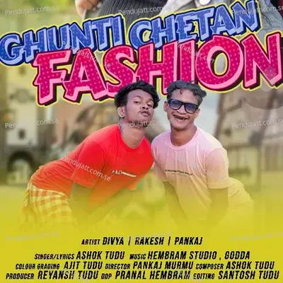 Ghunti Chetan Fashion - Ashok Tudu album cover 