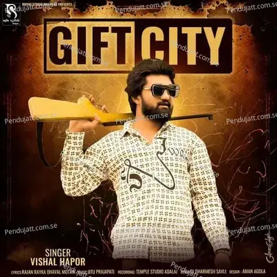 Gift City - Vishal Hapor album cover 