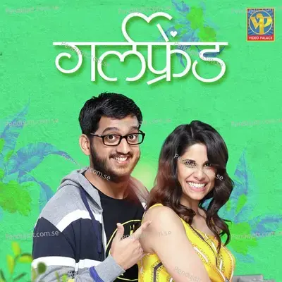 Nachya Got A Girlfriend - Jasraj Joshi album cover 