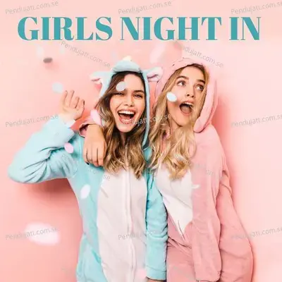 Girls Night In - Various Artists cover album