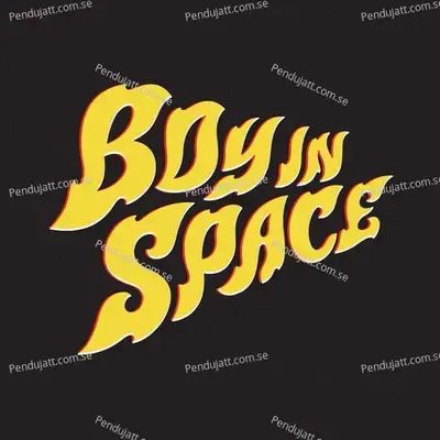 Give Me - Boy In Space