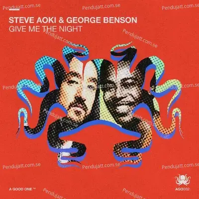 Give Me The Night - Steve Aoki album cover 