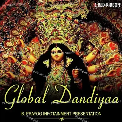 Global Dandiyaa - Pamela Jain album cover 