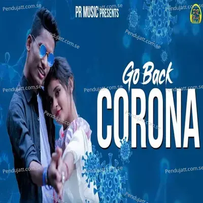 Go Back Corona - Kallol Roy album cover 