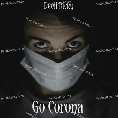 Go Corona - Ricky Drax album cover 