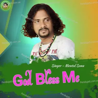 God Bless Me - Mental Sonu album cover 