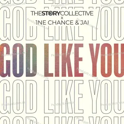 God Like You - The Story Collective album cover 