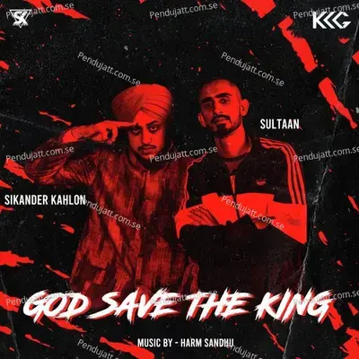 God Save The King - Sikander Kahlon album cover 