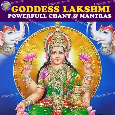 Goddess Lakshmi - Powerfull Chant   Mantras - Various Artists cover album