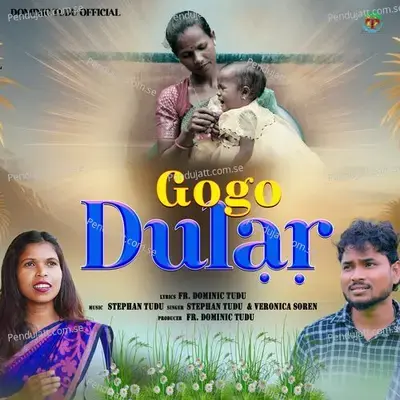 Gogo Dular - Stephan Tudu album cover 