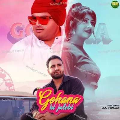 Gohana Ki Jalebi - Raju Punjabi album cover 