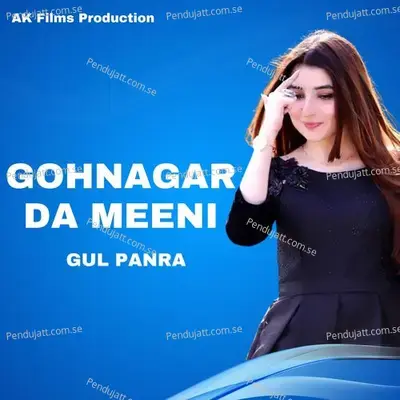 Gohnagar Da Meeni - Gul Panra album cover 