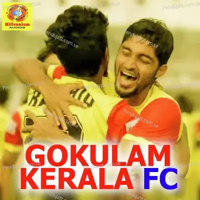 Gokulam Kerala Fc - Gopi Sundar album cover 