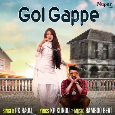 Gol Gappe - PK Rajli album cover 