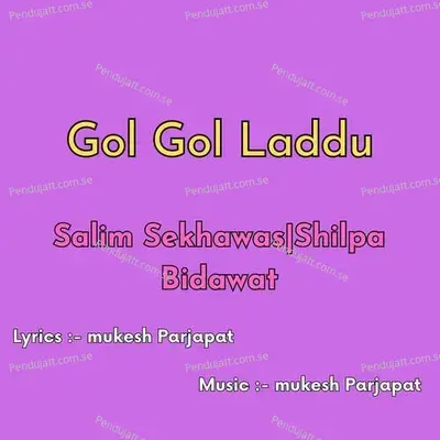 Gol Gol Laddu - Salim Shekhawas album cover 
