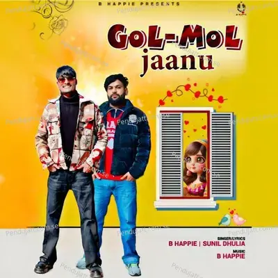 Gol Mol Jaanu - B Happie album cover 