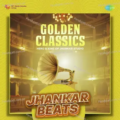 Bol Radha Bol Jhankar Beats - Hero And king Of Jhankar Studio album cover 