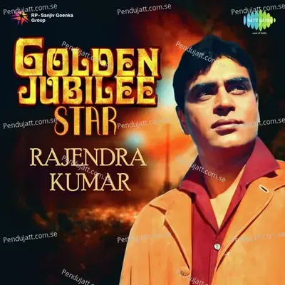Golden Jubilee Star - Rajendra Kumar - Various Artists cover album