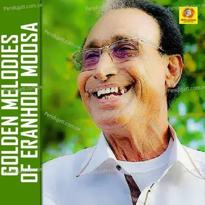 Ibrahim Nabiyulla - Eranholi Moosa album cover 