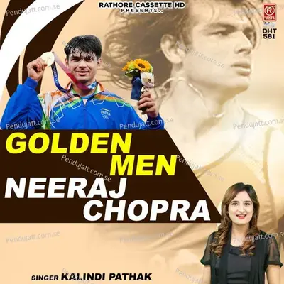 Golden Men Neeraj Chopra - Kalindi Pathak album cover 