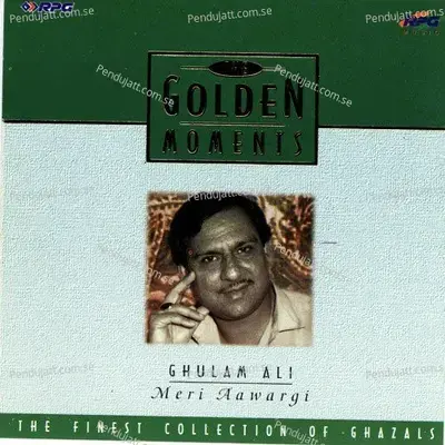 Woh Kabhi Mil Jayen To Kaya Keejiye - Ghulam Ali album cover 