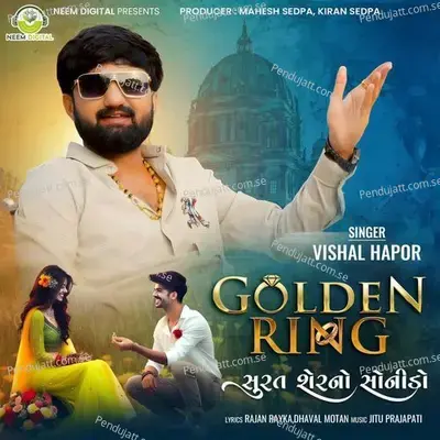 Golden Ring Surat Ser No Sonido - Vishal Hapor album cover 