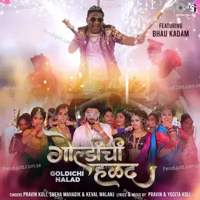 Goldichi Halad - Pravin Koli album cover 