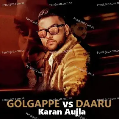 Golgappe Vs Daru - Karan Aujla album cover 