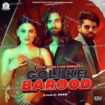 Goli Ke Barood - Masoom Sharma album cover 