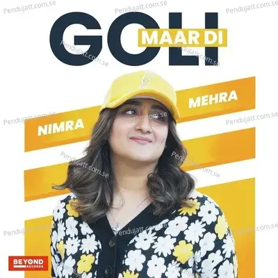 Goli Maar Di - Nimra Mehra album cover 