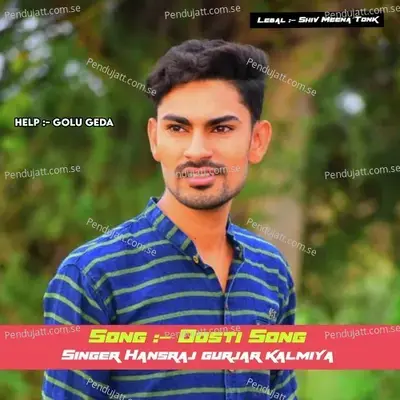 Golu Gurjar Geda Dosti Song - Hansraj Gurjar Kalmiya album cover 