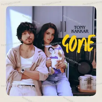 Gone - Tony Kakkar album cover 