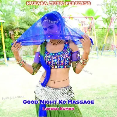 Good Night Ko Massage - Lokesh Kumar album cover 