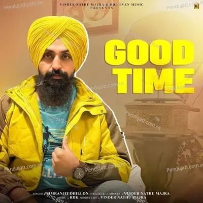 Good Time - SIMRANJIT DHILLON album cover 