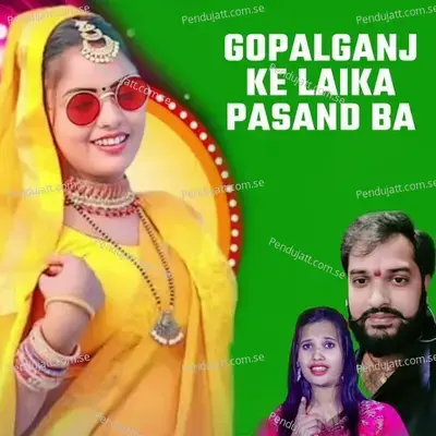 Gopalganj Ke Laika Pasand Ba - Ritik Raj Abhiyanta album cover 