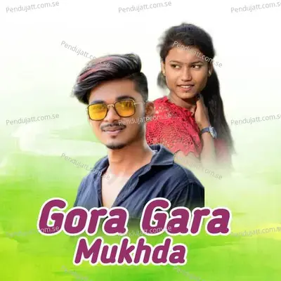 Gora Gara Mukhda - Pankaj Koli album cover 