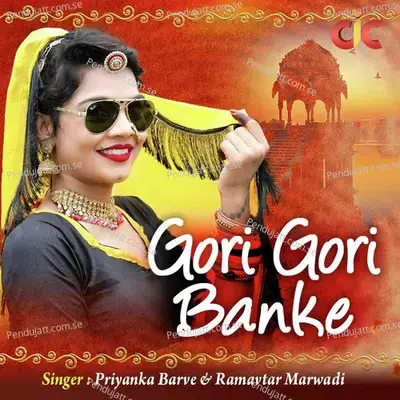Gori Gori Banke - Priyanka Brave album cover 