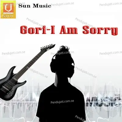Gori-I Am Sorry - Kumar Bapi cover album