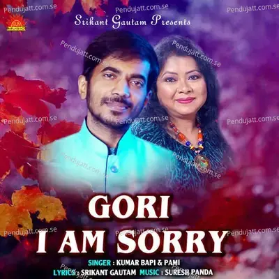 Gori I Am Sorry - Kumar Bapi album cover 