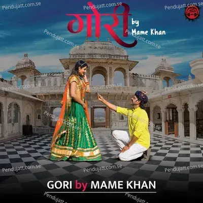 Gori - Mame Khan album cover 