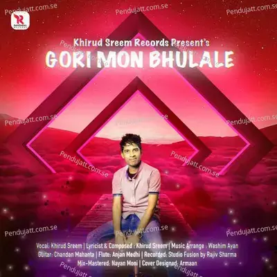 Gori Mon Bhulale - Khirud Sreem album cover 