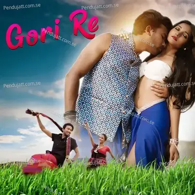 Gori Re mp3 song