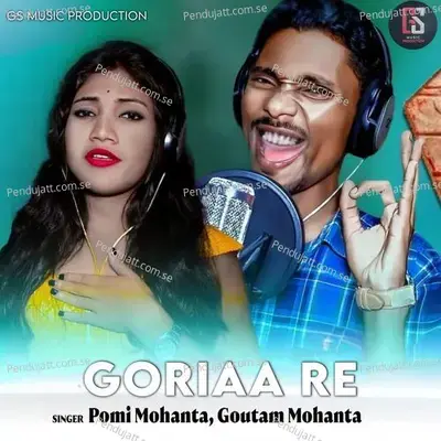 Goriaa Re - Pomi Mohanta album cover 