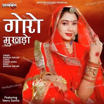 Goro Mukhdo - Basram Gurjar album cover 
