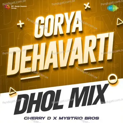 Gorya Dehavarti - Dhol Mix - Mystrio Bros album cover 