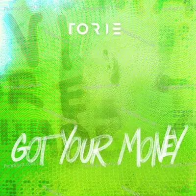 Torie - Got Your Money - Torie album cover 