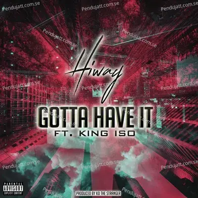 Gotta Have It - Hiway album cover 